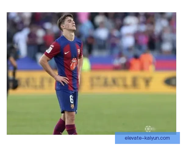 加维术后恢复计划公布，球队期待他尽快重返赛场