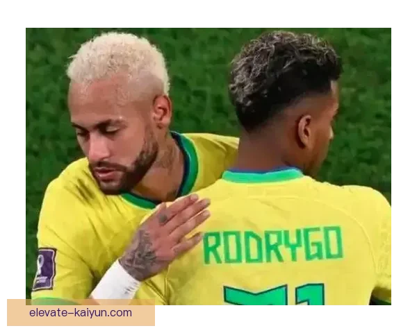 内马尔与罗德里戈在国家队中的表现持续受到关注